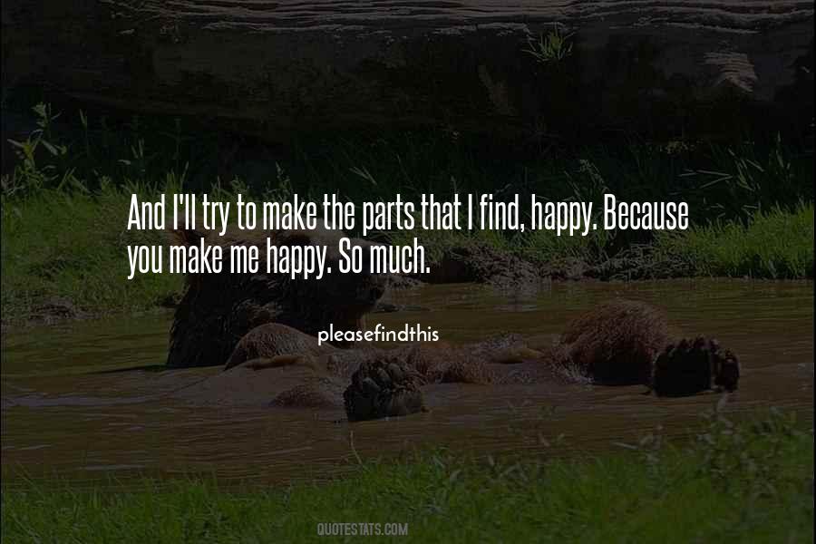 That Make Me Happy Quotes #1503194