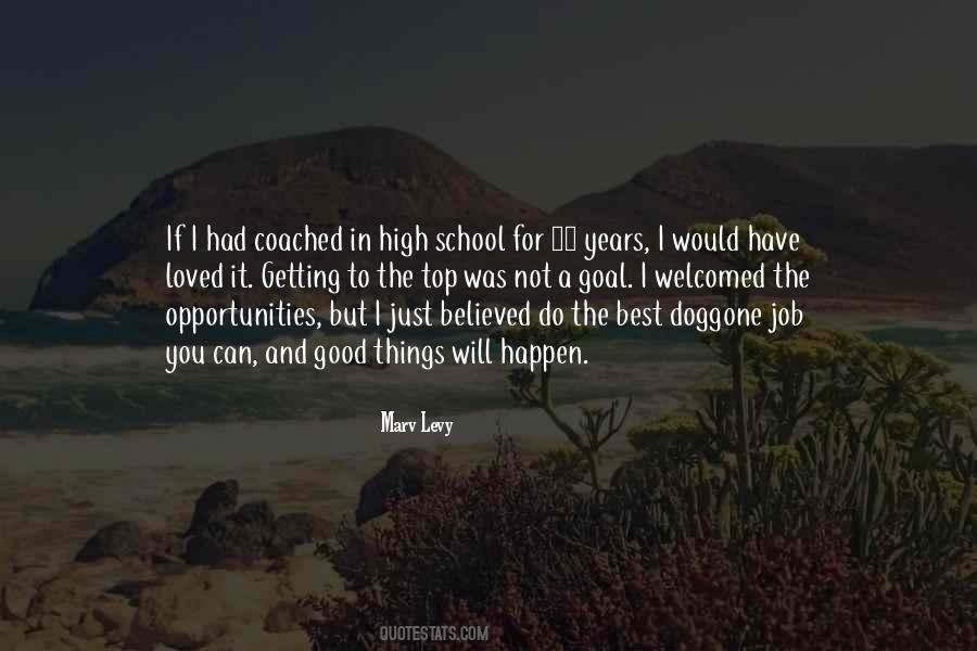 High School Years Quotes #1321089