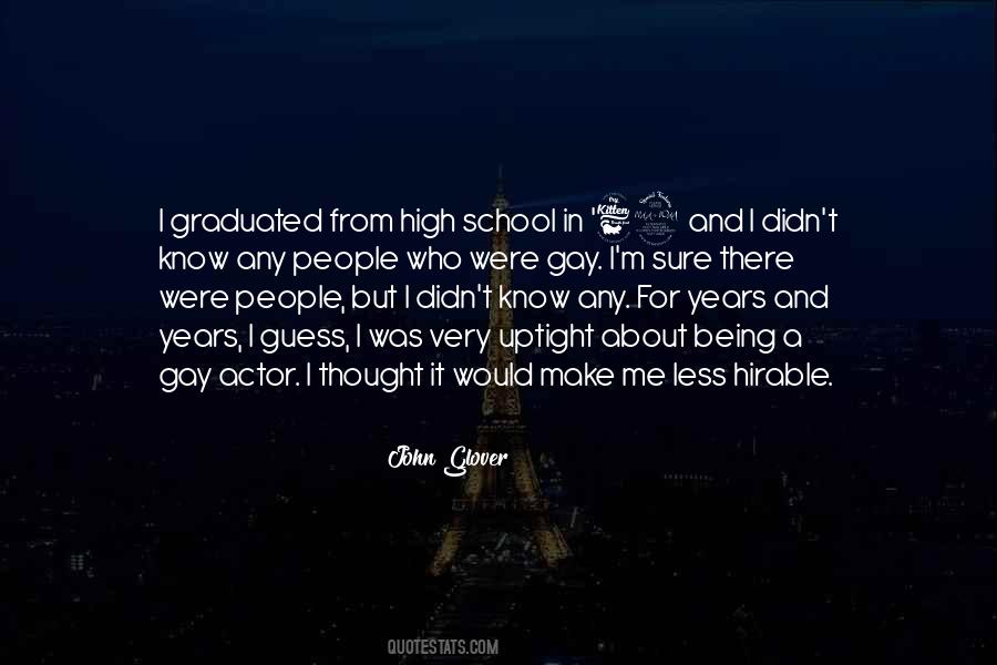 High School Years Quotes #200835