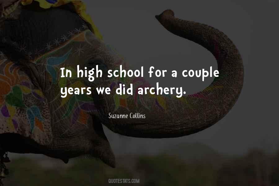 High School Years Quotes #54553