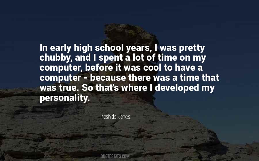 High School Years Quotes #63607