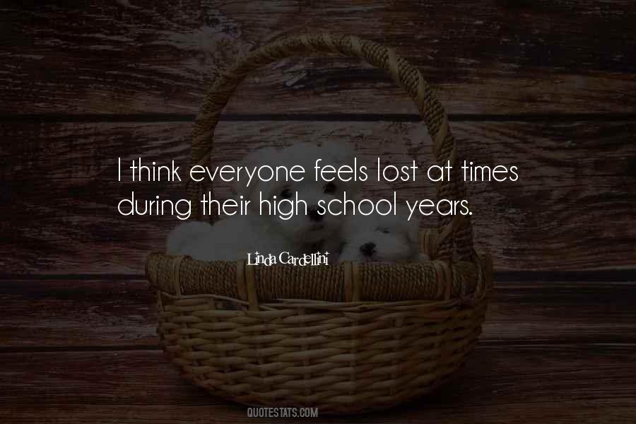 High School Years Quotes #733253