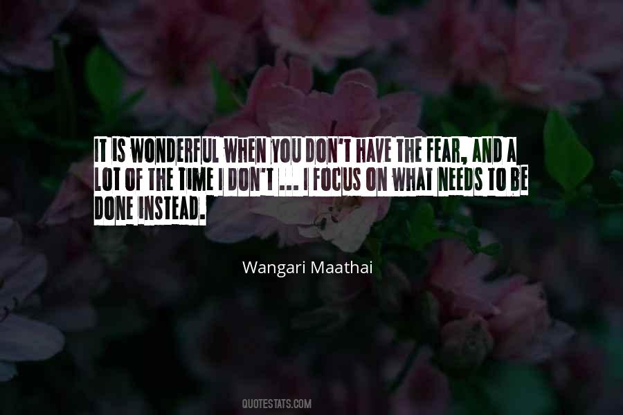 Focus On What You Have Quotes #1119783