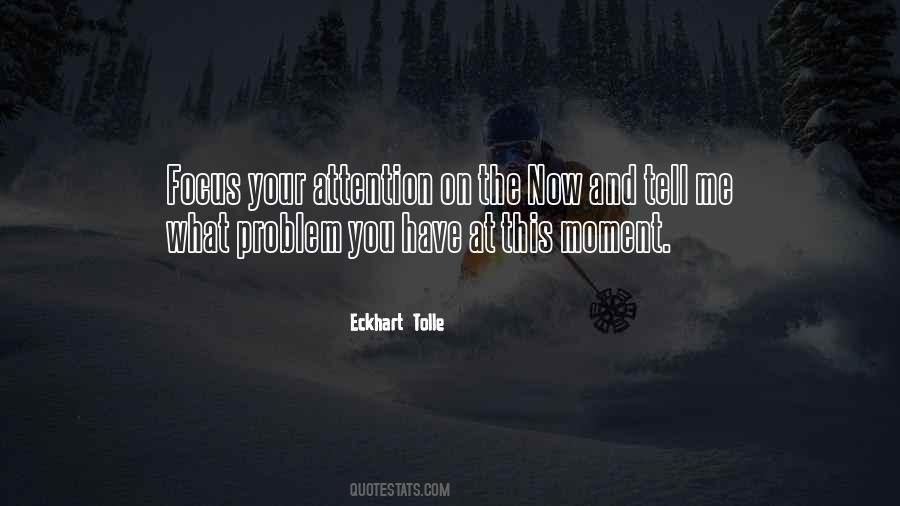 Focus On What You Have Quotes #1689315