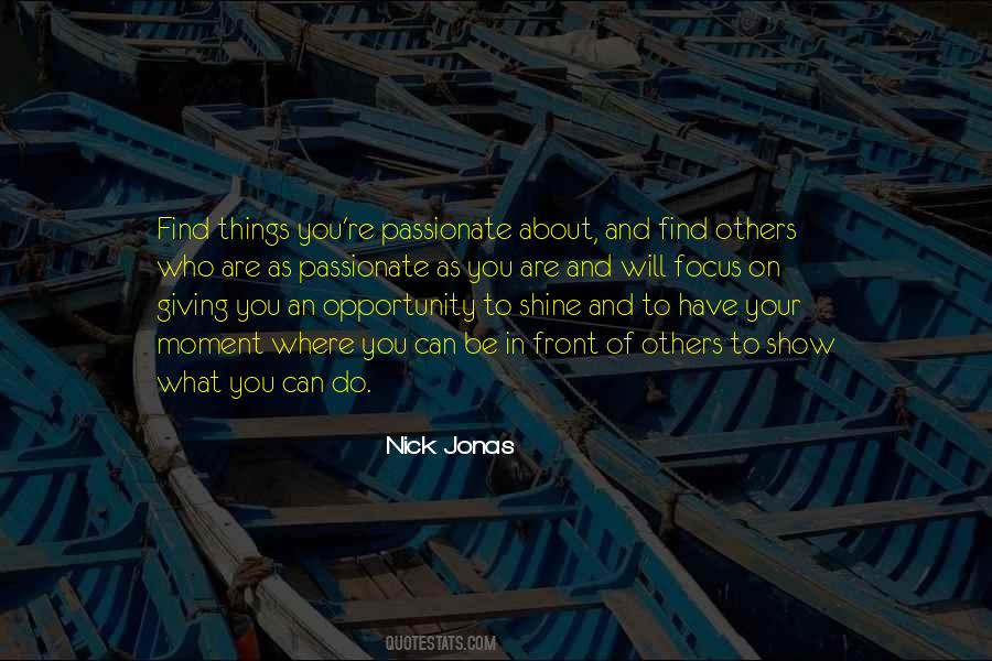 Focus On What You Have Quotes #222168