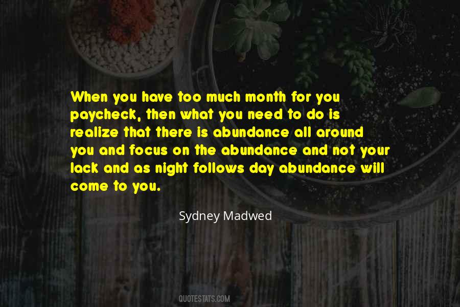 Focus On What You Have Quotes #957998