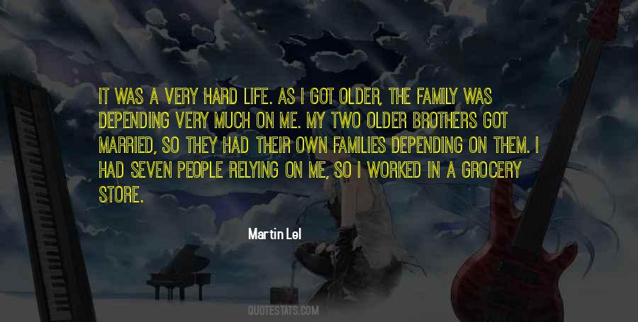 Had A Hard Life Quotes #620555