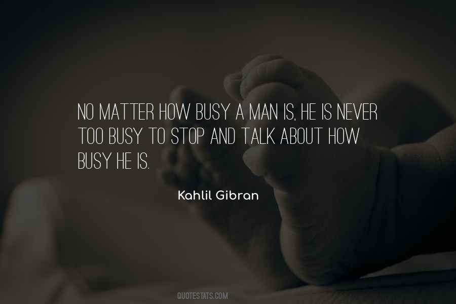 Busy Busy Busy Quotes #307533