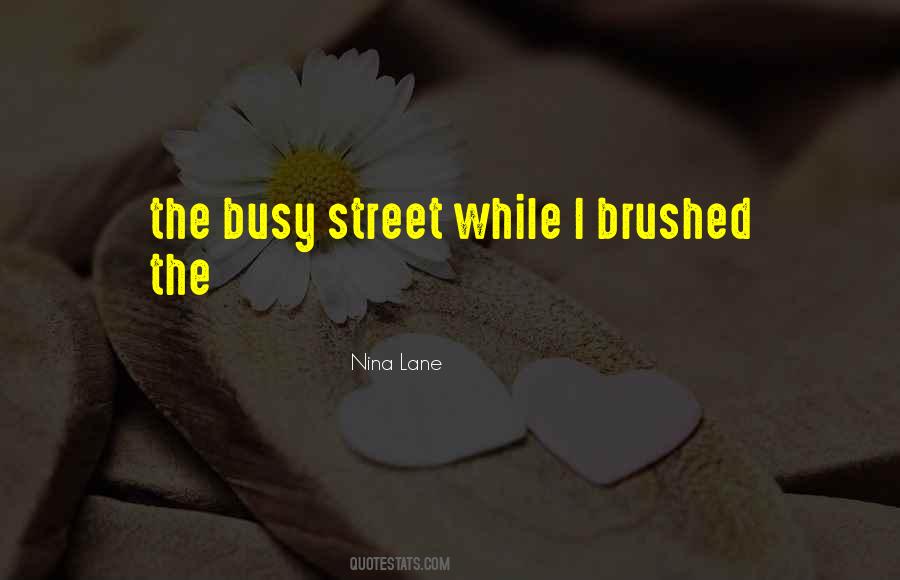 Busy Busy Busy Quotes #352450