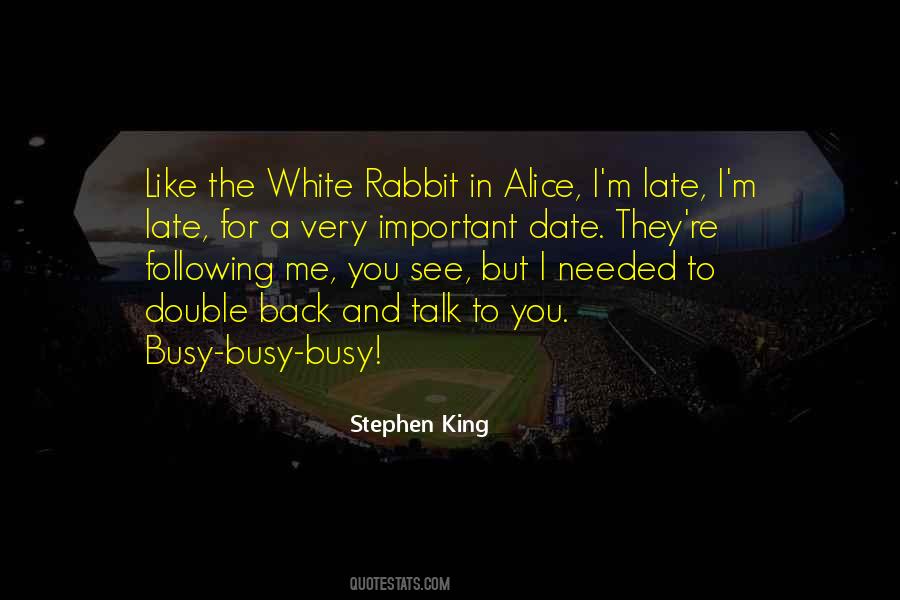 Busy Busy Busy Quotes #584702