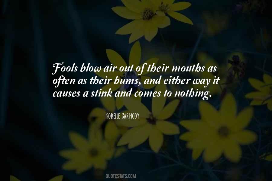 Wisdom Of Fools Quotes #1198054