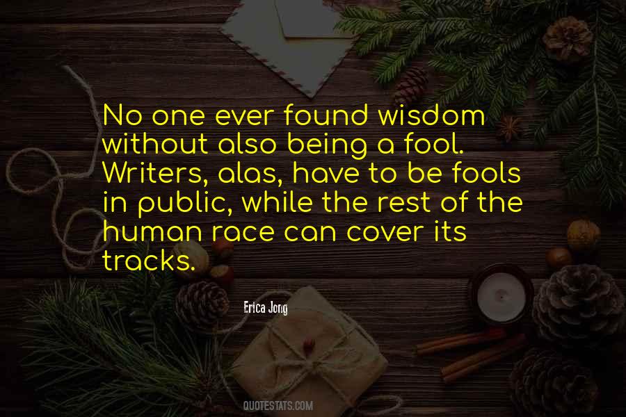 Wisdom Of Fools Quotes #1340435