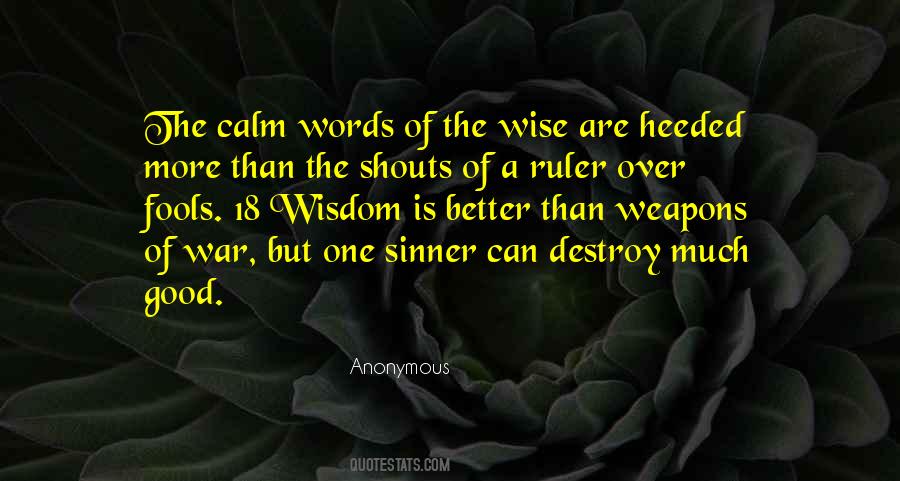 Wisdom Of Fools Quotes #1544143