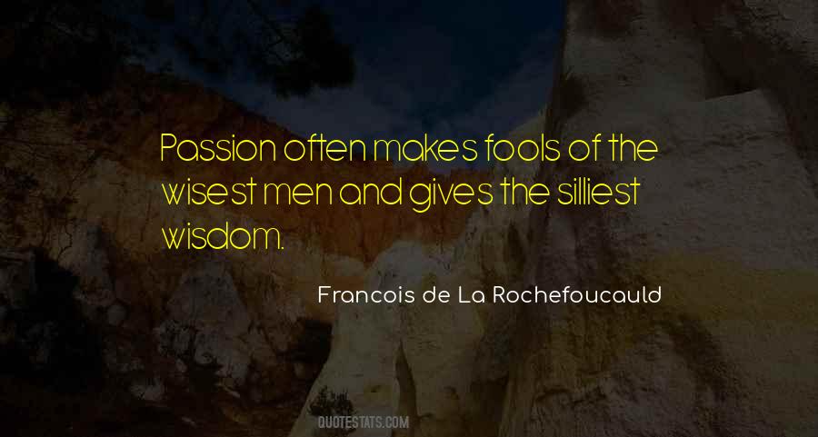 Wisdom Of Fools Quotes #228959