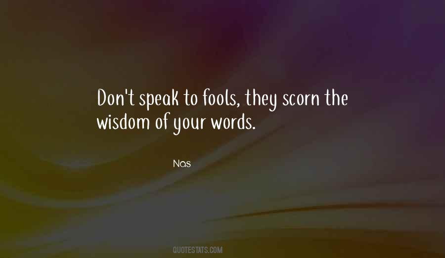 Wisdom Of Fools Quotes #445164