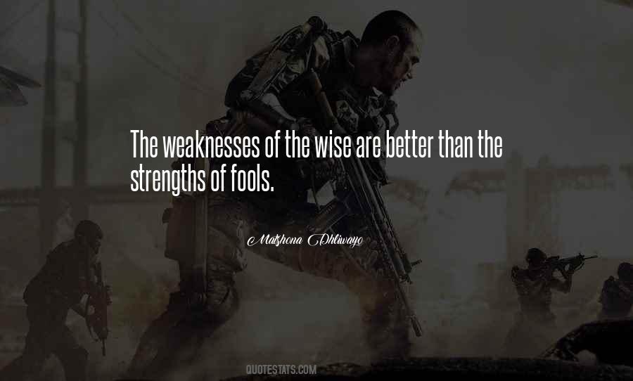 Wisdom Of Fools Quotes #526036