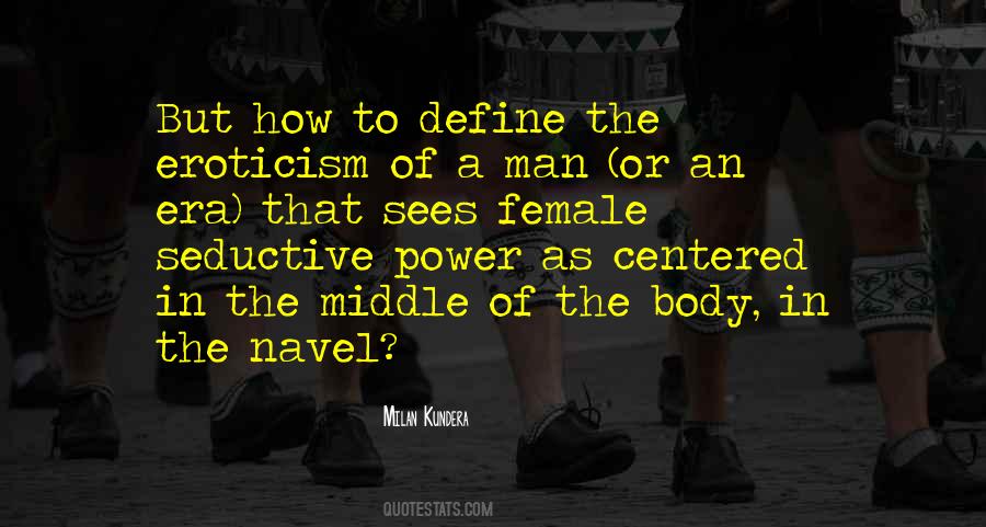 Define A Man Quotes #1100870
