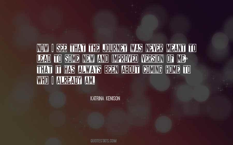 Coming Home To Myself Quotes #358138