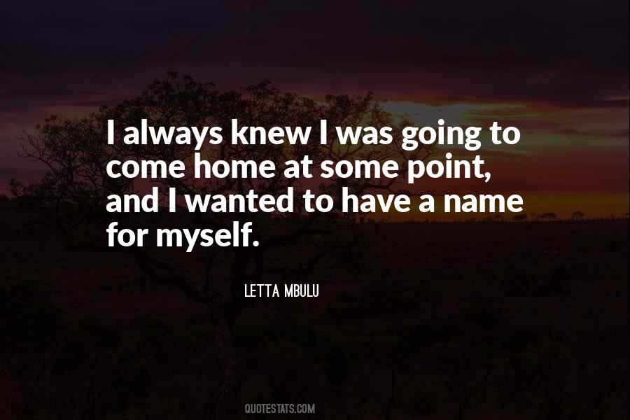 Coming Home To Myself Quotes #656254