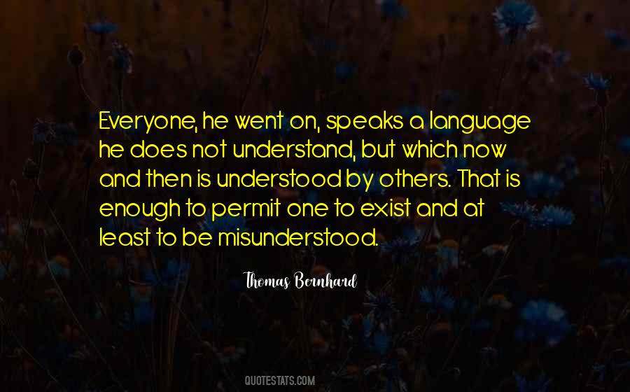 To Understand And To Be Understood Quotes #921350