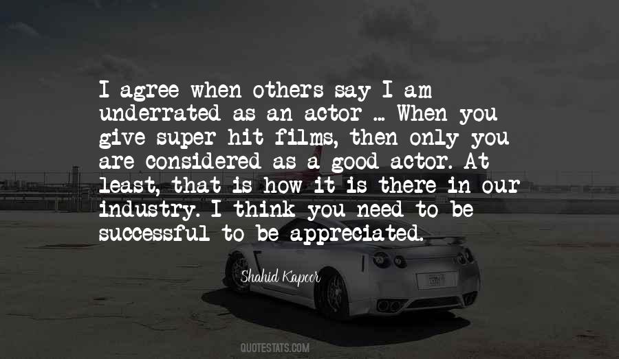 Need To Be Appreciated Quotes #317008