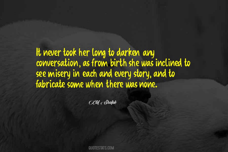 When In Darkness Quotes #1140686