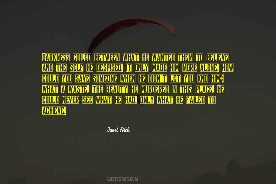 When In Darkness Quotes #637264
