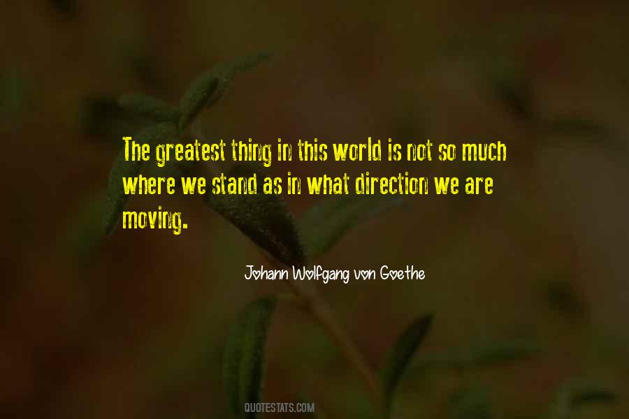 The Greatest Thing In The World Quotes #467477