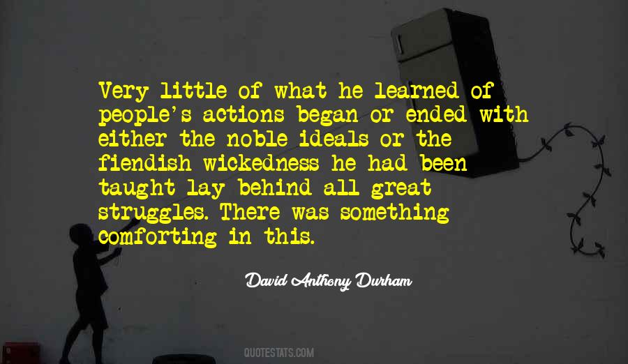 Behind Nature Quotes #1765639
