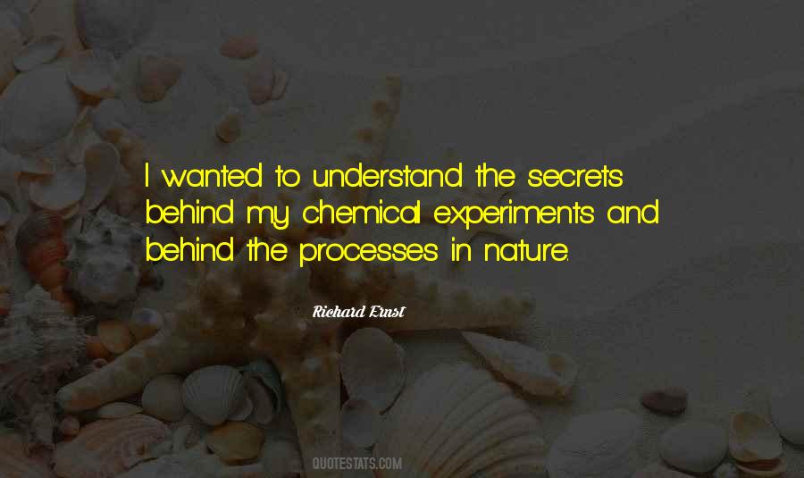 Behind Nature Quotes #1847609