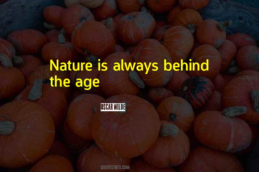 Behind Nature Quotes #304585