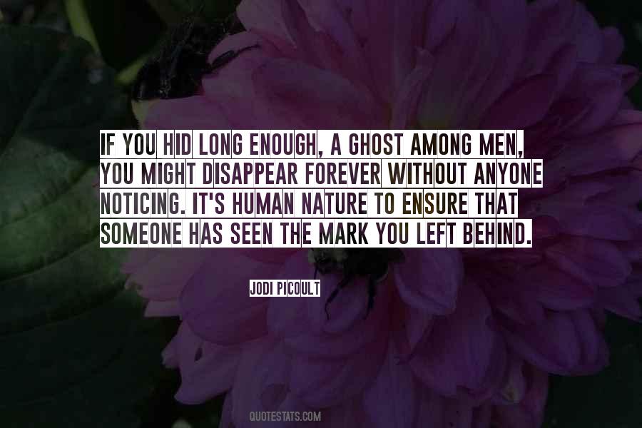 Behind Nature Quotes #765744