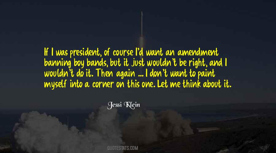 I Just Want To Be Myself Quotes #953483