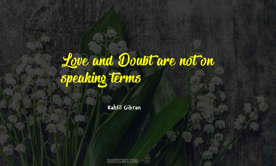 Speaking Love Quotes #1052828