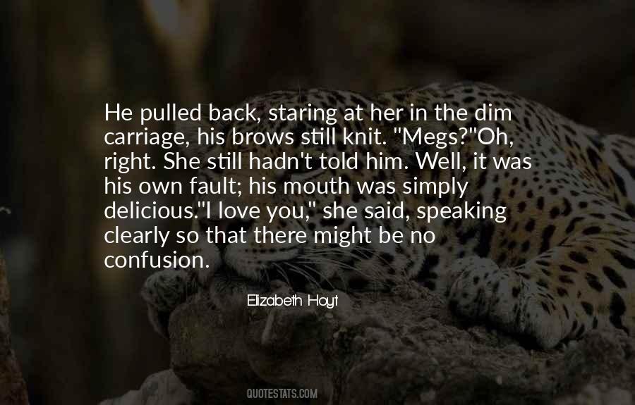 Speaking Love Quotes #1712803