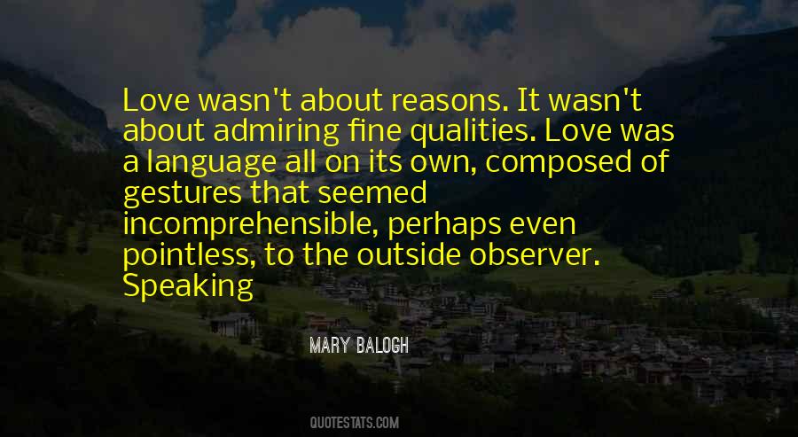 Speaking Love Quotes #1765422