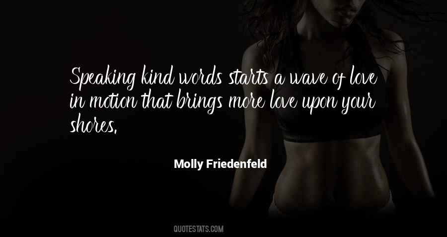 Speaking Love Quotes #913917