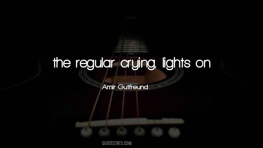 Lights On Quotes #1205875