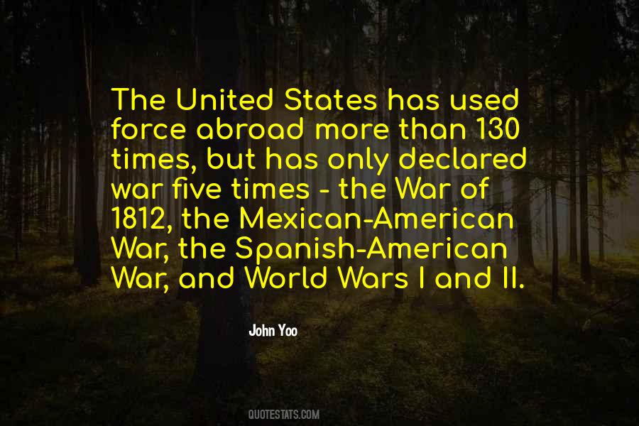 Quotes About The Mexican American War #863842