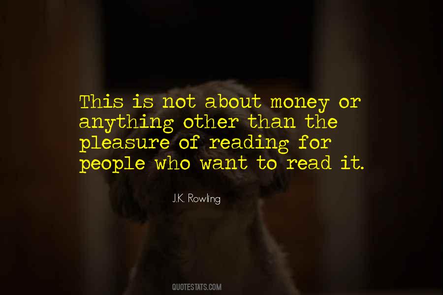 Not About Money Quotes #1548324