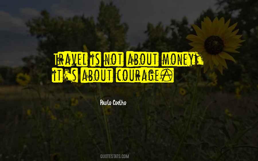 Not About Money Quotes #1661144