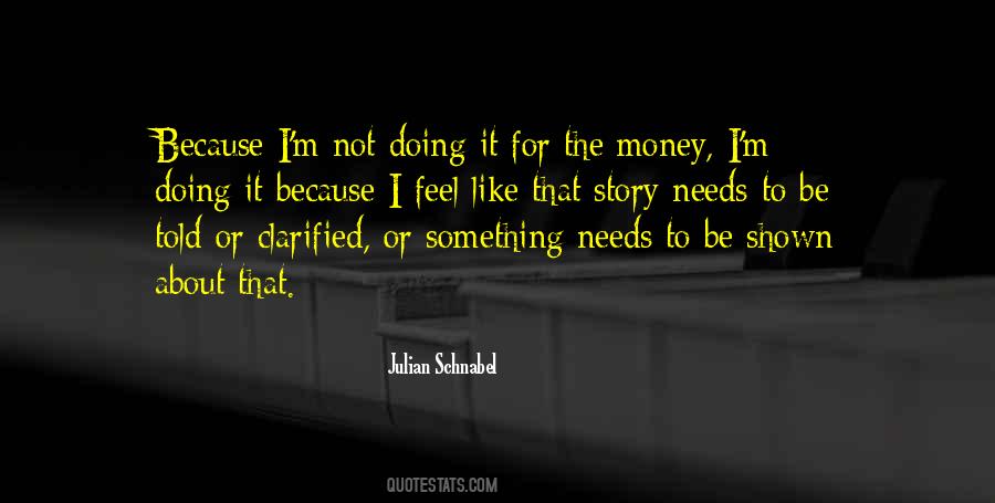 Not About Money Quotes #972890