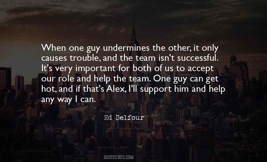 Help The Team Quotes #244751