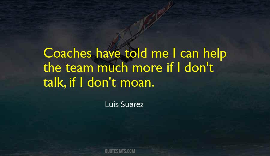 Help The Team Quotes #499936