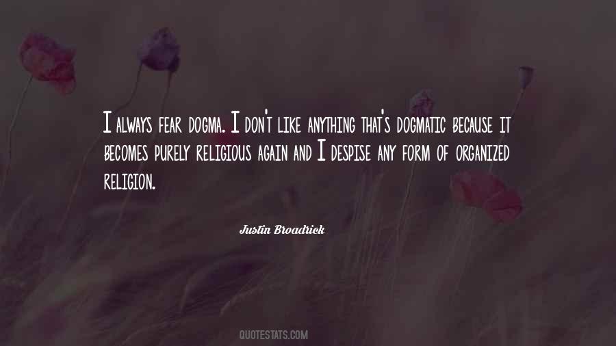 Dogma Religion Quotes #1273707