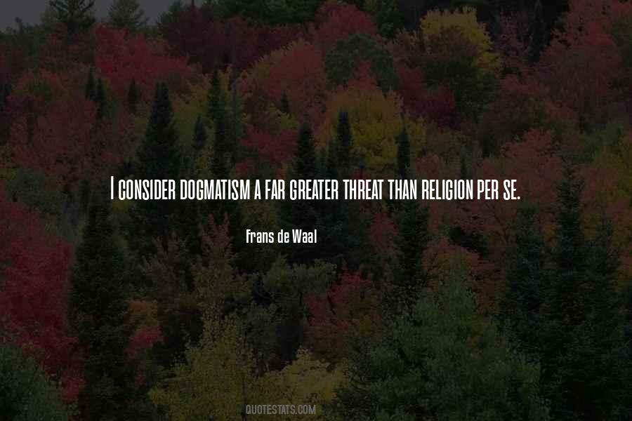 Dogma Religion Quotes #972039