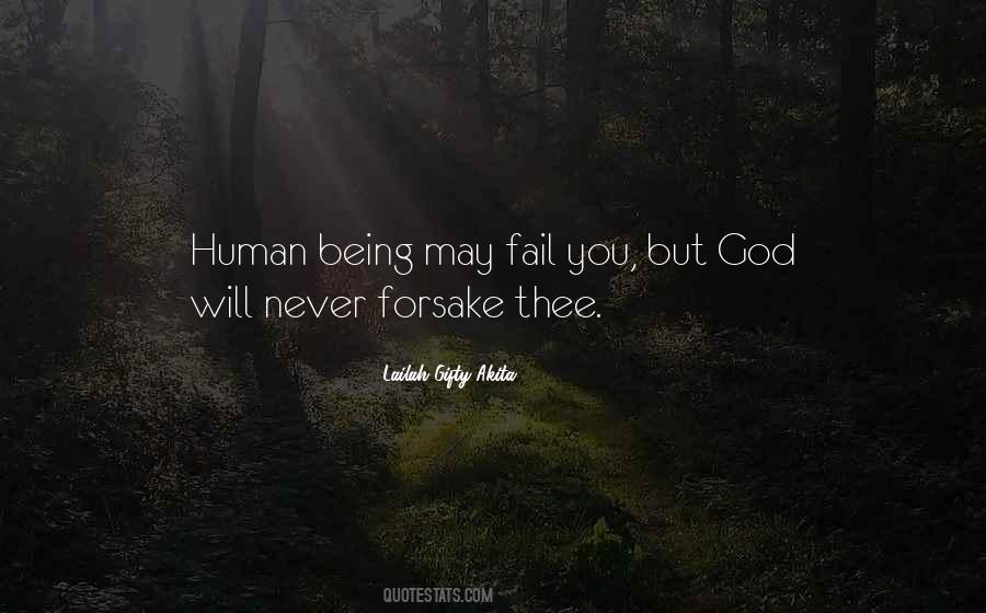 God Will Never Fail Me Quotes #1252584