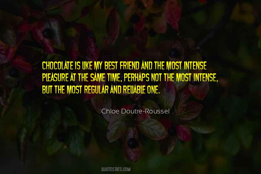 Chocolate Friend Quotes #1854613