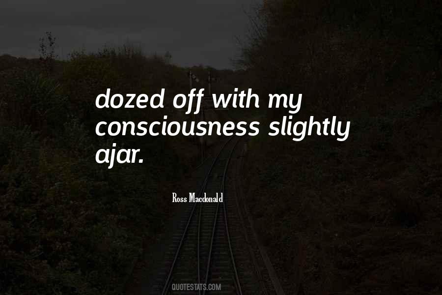 Dozed Off Quotes #1207444