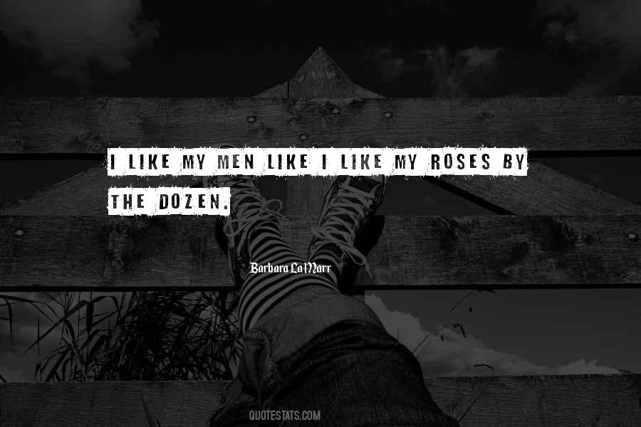 Dozen Roses Quotes #319804